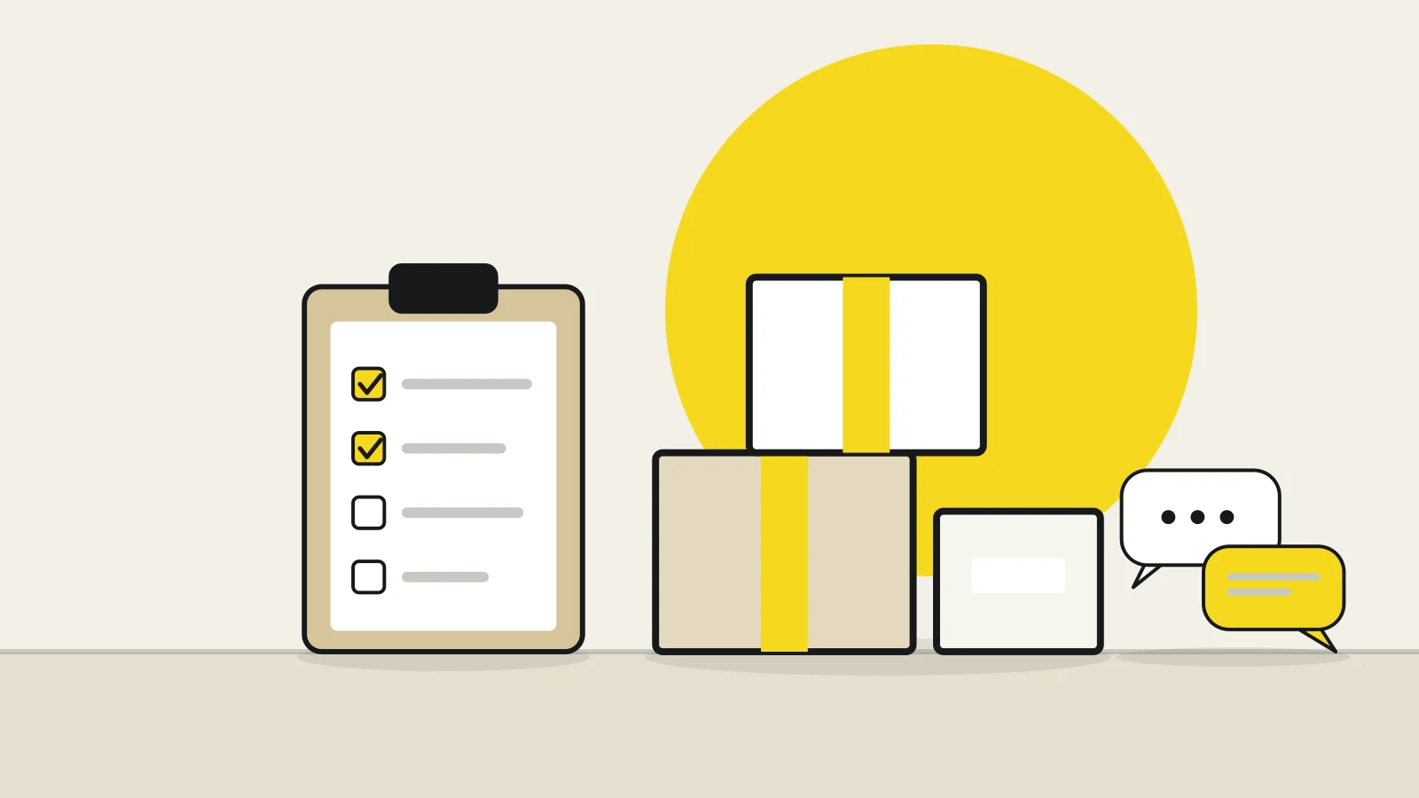 Illustration: stacked parcels, a clipboard with a checklist and two speech bubbles on a tabletop against a cream background, with a yellow accent