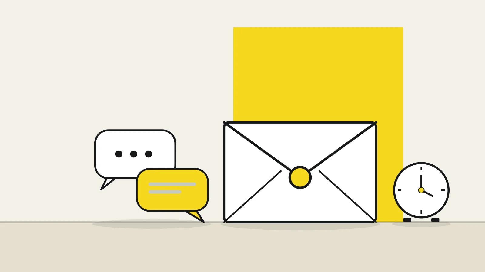 Illustration: an envelope, two speech bubbles and a desk clock on a tabletop against a cream background, with a yellow accent